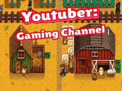 Youtuber: Gaming Channel