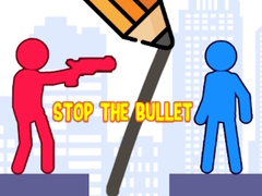 Stop the Bullet