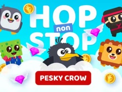 Hop non Stop Pesky Crow