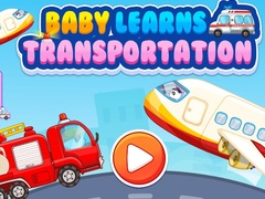 Baby Learns Transportation