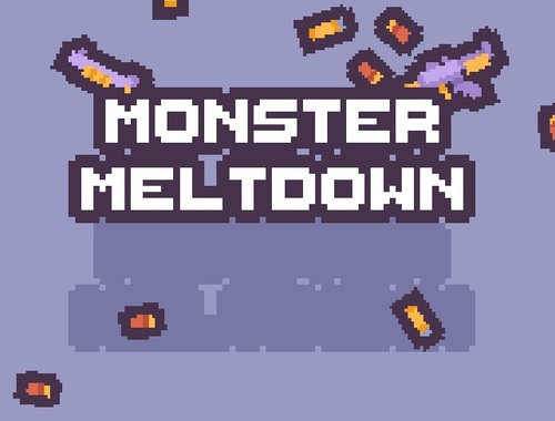 モンスターメルトダウン 