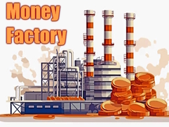 Money Factory