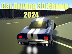 Car Driving 3D Champ 2024