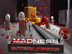 Madness Interlopers