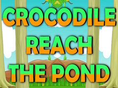 Crocodile Reach the Pond