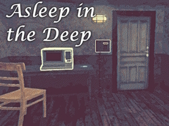 Asleep in the Deep