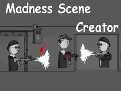 Madness Scene Creator