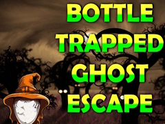 Bottle Trapped Ghost Escape