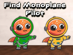 Find Monoplane Pilot