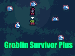  Groblin Survivor Plus