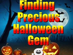 Finding Precious Halloween Gem