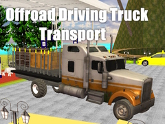 Offroad Driving Truck Transport