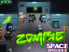 Zombie Space Episode II