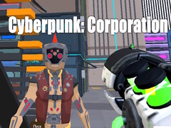 Cyberpunk: Corporation