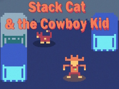 Stack Cat & the Cowboy Kid