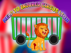 Help to Injured Circus Lion