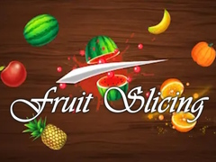 Fruit Slicing