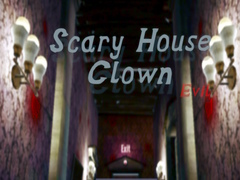 Scary House Clown Evil