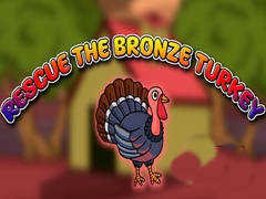 Rescue the Bronze Turkey