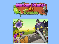 Mutant Plants Vs Zombie 