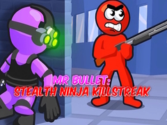 Mr Bullet: Stealth Ninja Killstreak