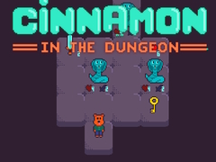 Cinnamon in the Dungeon