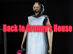 Back to Granny's House