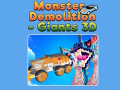 Monster Demolition - Giants 3D