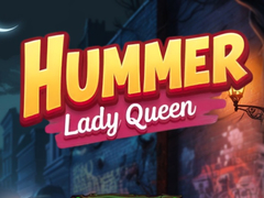 Hummer Lady Queen