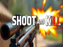 Shoot and Kill