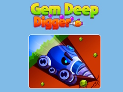 Gem Deep Digger