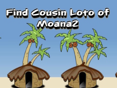 Find Cousin Loto of Moana2