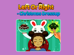 Left Or Right - Christmas Dressup