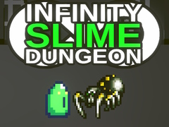 Infinity Slime Dungeon