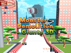 Monster Demolition Giants 3d