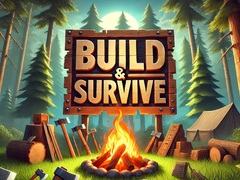 Build & Survive