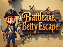 Pirate Battleaxe Betty Escape