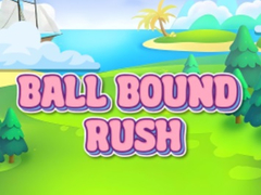 Ball Bound Rush