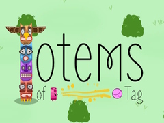 Totems of Tag