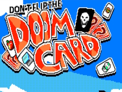 Don’t Flip the Doom Card