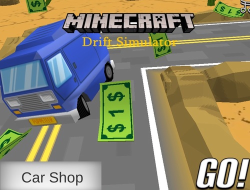 Minecraft Drift Simulator.