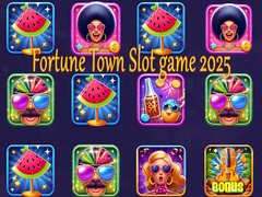 Fortune Town Slot game 2025