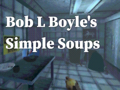 Bob L Boyle's Simple Soups