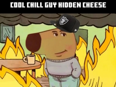 Cool Chill Guy Hidden Cheese