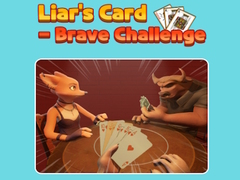 Liar's Card - Brave Challenge