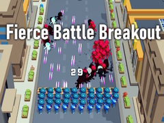 Fierce Battle Breakout