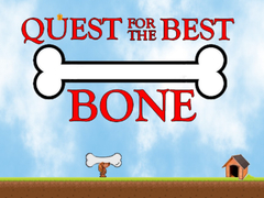 Quest For The Best Bone