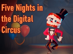 Five Nights in the Digital Circus