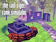 The Last Tiger: Tank Simulator