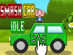 Smash Car Idle